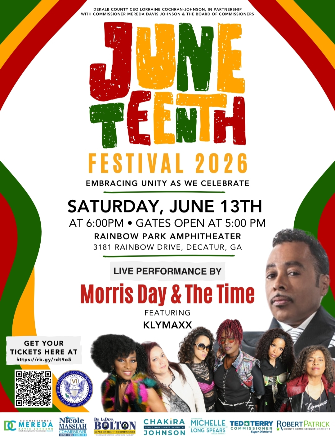Flyer promoting the DeKalb County Juneteenth Festival 2026. The event will take place Saturday, June 13, at Rainbow Park Amphitheater, 3181 Rainbow Drive, Decatur, GA. Gates open at 5:00 PM and the festival begins at 6:00 PM. The flyer states “Embracing Unity as We Celebrate” and features a live performance by Morris Day & The Time with Klymaxx. A QR code and shortened ticket link are included for ticket purchases. The design uses red, yellow, green, black, and white colors associated with Juneteenth celebrations and includes photos of the musical performers. Logos for DeKalb County officials and commissioners appear along the bottom of the flyer, including Commissioner Chakira Johnson.