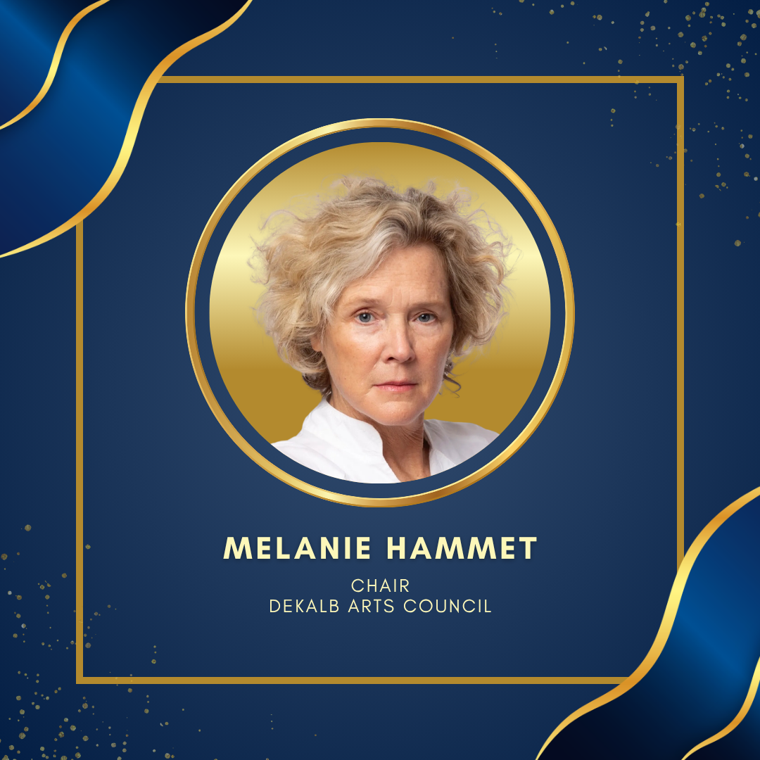 Congratulations graphic featuring a portrait of Melanie Hammet centered in a gold-trimmed circle against a navy and gold background. Text below the portrait reads, “Melanie Hammet — Chair, DeKalb Arts Council.”