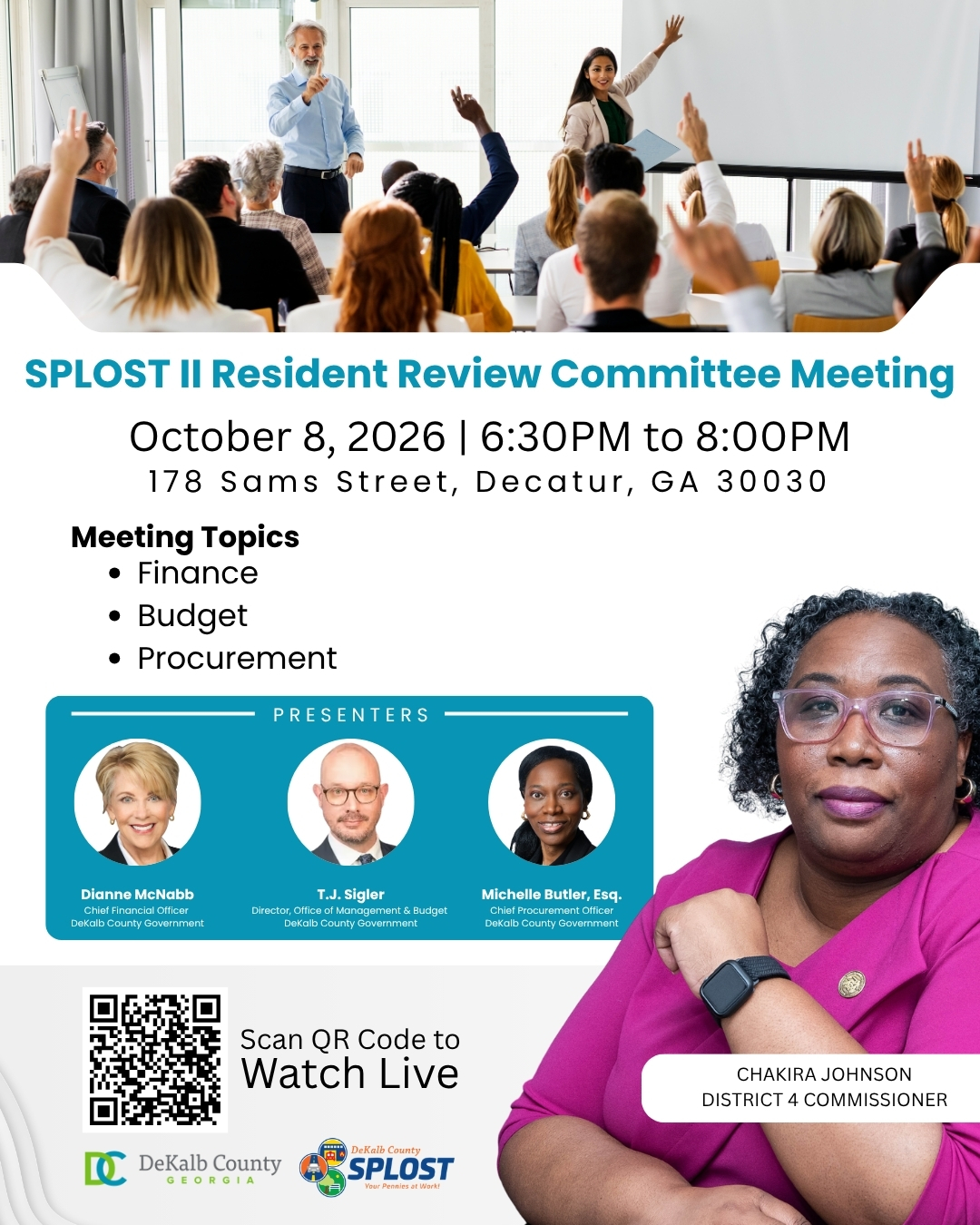 Flyer for the DeKalb County SPLOST II Resident Review Committee meeting on Oct. 8, 2026, from 6:30–8pm at 178 Sams St., Decatur, GA 30030. Meeting topics include finance, budget and procurement. Presenters are Chief Financial Officer Dianne McNabb, Office of Management & Budget Director T.J. Sigler and Chief Procurement Officer Michelle Butler, Esq. The flyer features District 4 Commissioner Chakira Johnson and includes a QR code to watch the meeting live.