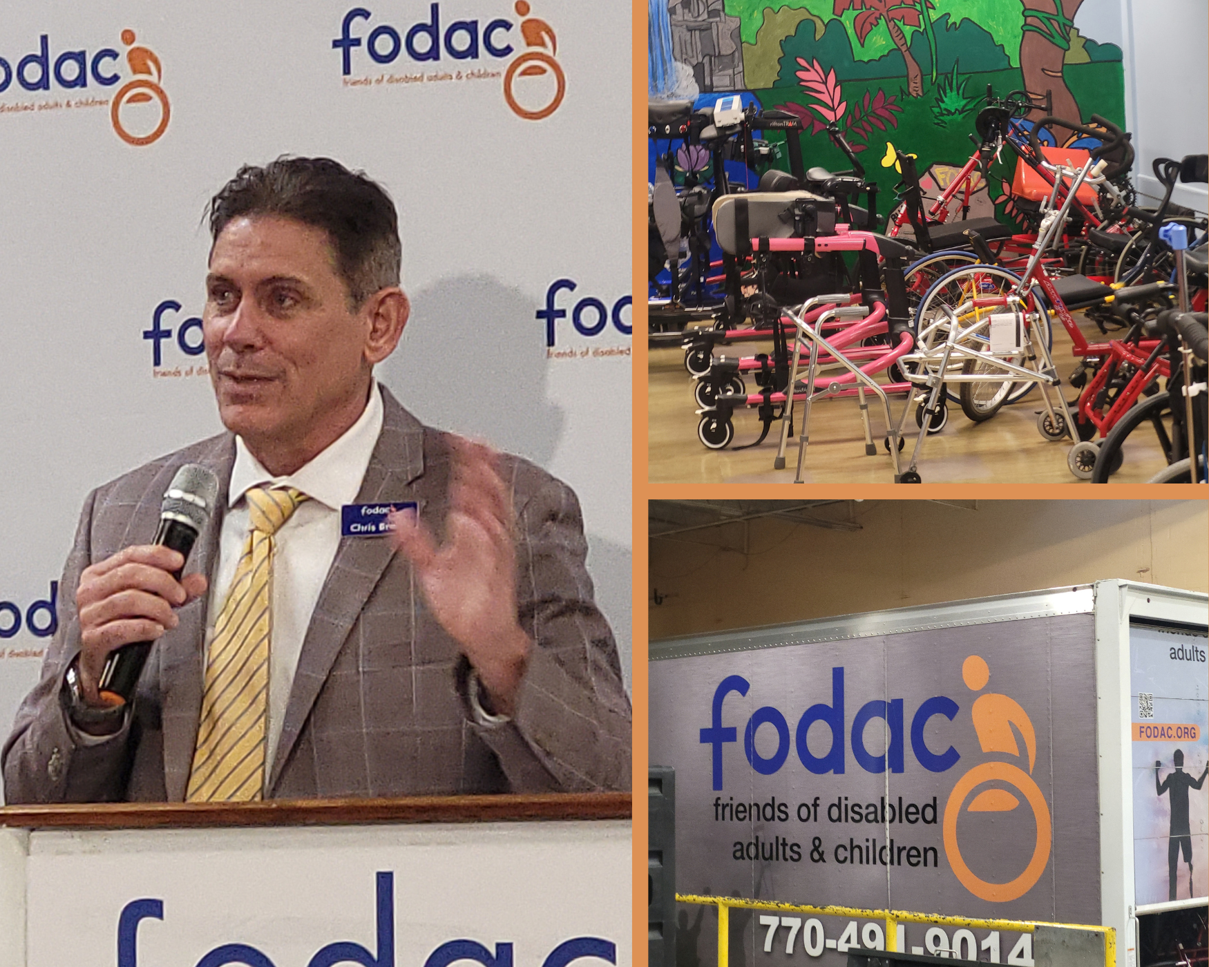 Three-photo collage from FODAC’s 40th anniversary celebration. Left: FODAC President/CEO Chris Brand speaks into a microphone in front of a FODAC-branded backdrop. Top right: wheelchairs, walkers and other mobility equipment are displayed inside the organization’s facility beneath a colorful mural. Bottom right: a FODAC truck is parked indoors, displaying the organization’s logo and the words “Friends of Disabled Adults & Children.”