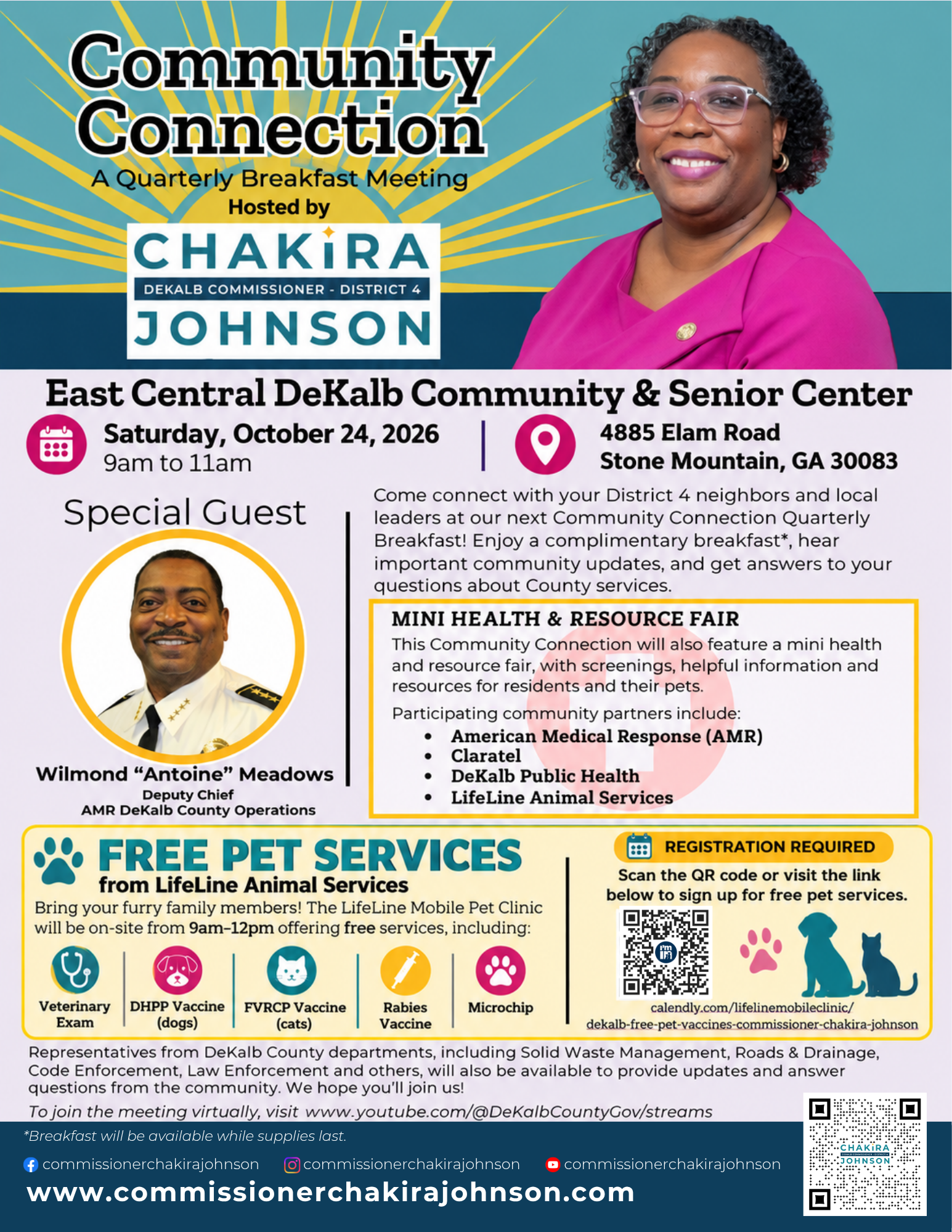 Community Connection Quarterly Breakfast flyer hosted by District 4 Commissioner Chakira Johnson on Saturday, Oct. 24, 2026, from 9–11am at East Central DeKalb Community & Senior Center, 4885 Elam Rd., Stone Mountain, GA 30083. Special guest is Wilmond “Antoine” Meadows, Deputy Chief of AMR DeKalb County Operations. The event includes a complimentary breakfast, County updates, a mini health and resource fair with AMR, Claratel, DeKalb Public Health and LifeLine Animal Services, plus free pet services from 9am–noon including veterinary exams, DHP-P and FVRCP vaccines, rabies vaccines and microchipping. Registration is required for pet services. Residents may also join the meeting virtually through DeKalb County’s YouTube channel.