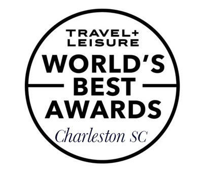 Travel + Leisure World's Best Awards Charleston SC