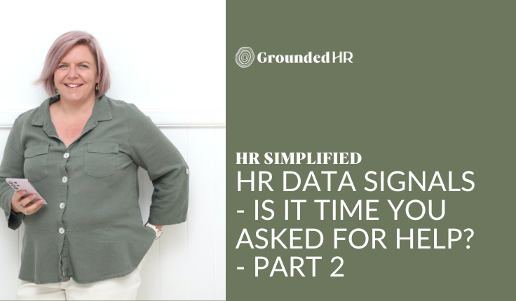 HR Data Signals - is it time you asked for help? - Part 2