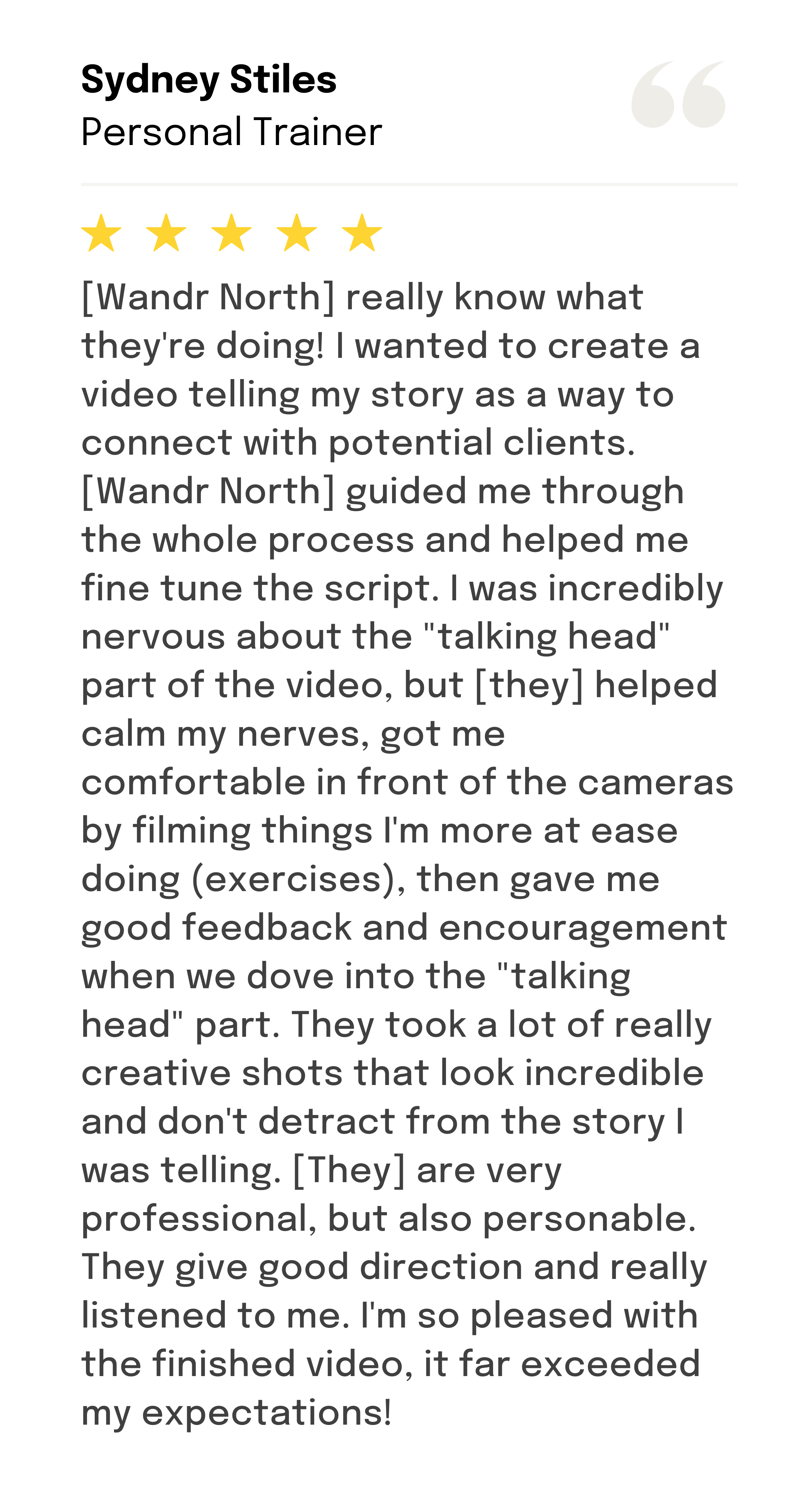 Faith writes a 5-star review to Wandr North for their photography services.
