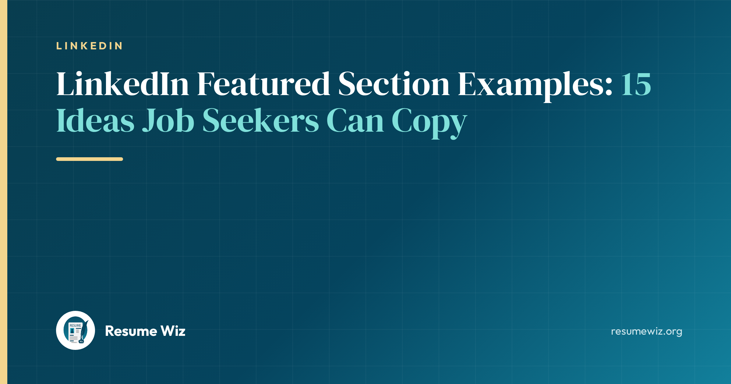 LinkedIn Featured Section Examples: 15 Ideas Job Seekers Can Copy