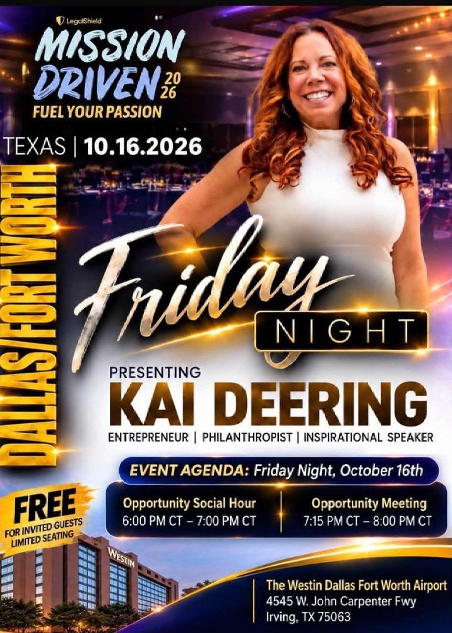LegalShield Mission Driven 2026 Dallas/Fort Worth Friday Night flyer featuring Kai Deering, October 16, 2026, The Westin Dallas Fort Worth Airport