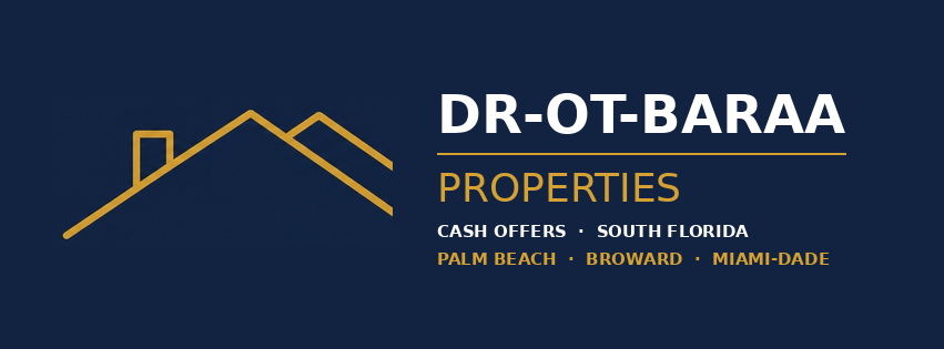 DR-OT-BARAA Properties &mdash; Cash offers, South Florida: Palm Beach, Broward, Miami-Dade