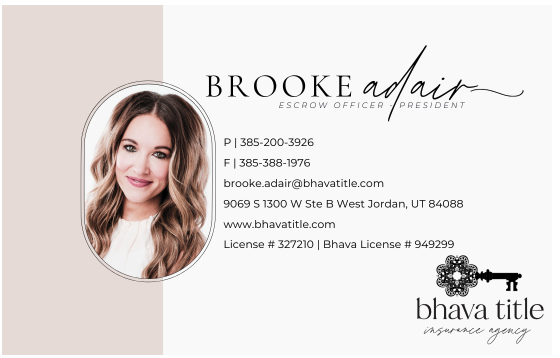Brooke Adair, Escrow Officer and President, Bhava Title Insurance Agency