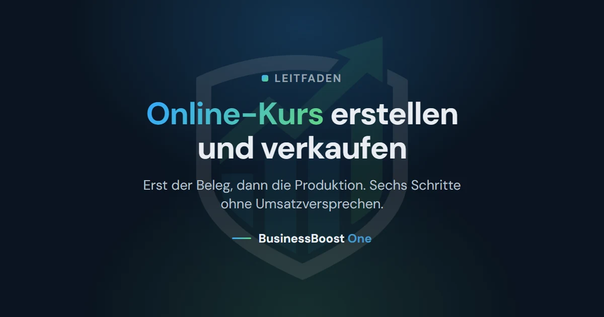 Dunkles Titelbild mit der Aufschrift Online-Kurs erstellen und verkaufen und dem BusinessBoost One Schild