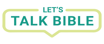 Let's Talk Bible