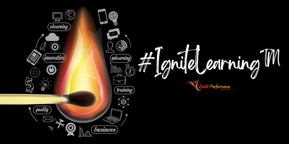 #IgniteLearning by Zenith Performance Solutions