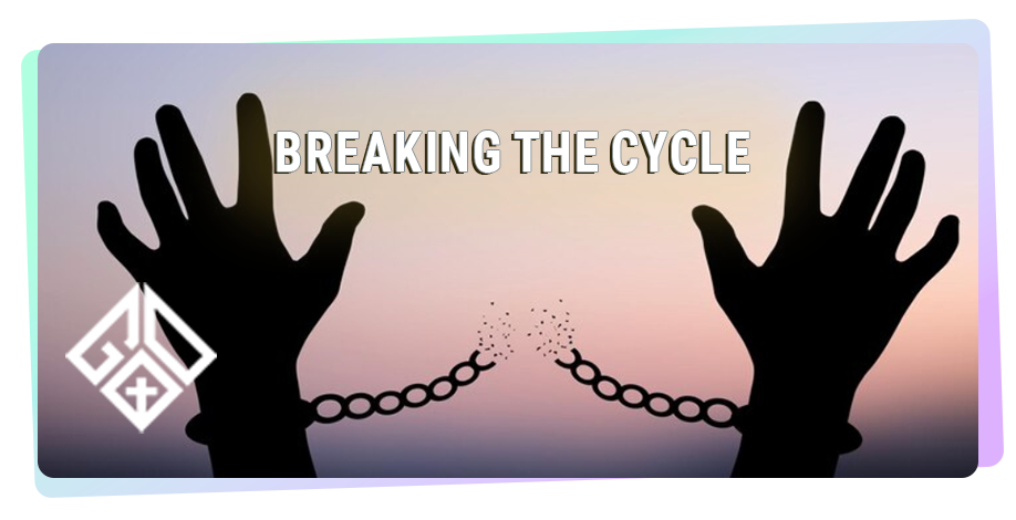 Breaking The Cycle - The Habit Trap