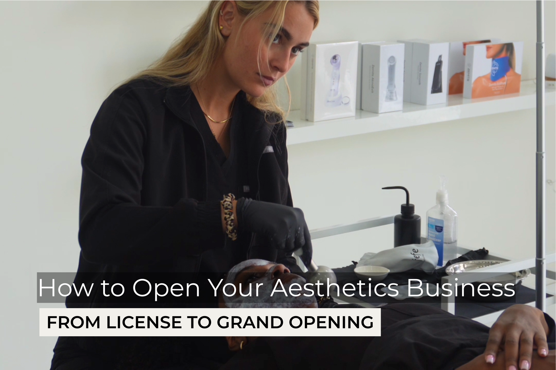 How to Open Your Own Aesthetics Business in Arizona — The Real Roadmap, From License to Grand Opening