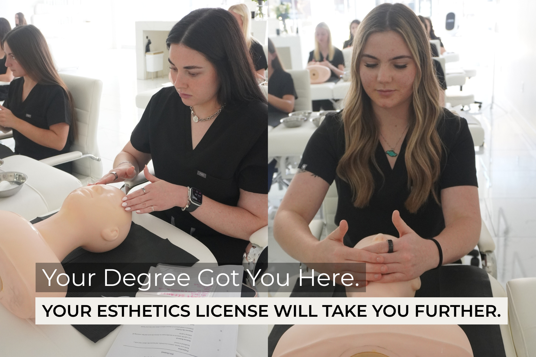 Your Degree Got You Here. Your Esthetics License Will Take You Further.