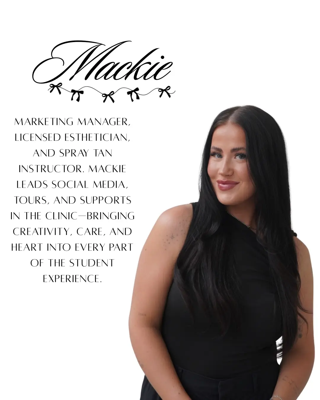 Mackie Marketing Manager and Spray Tan Instructor at Project Esty Aesthetics Academy