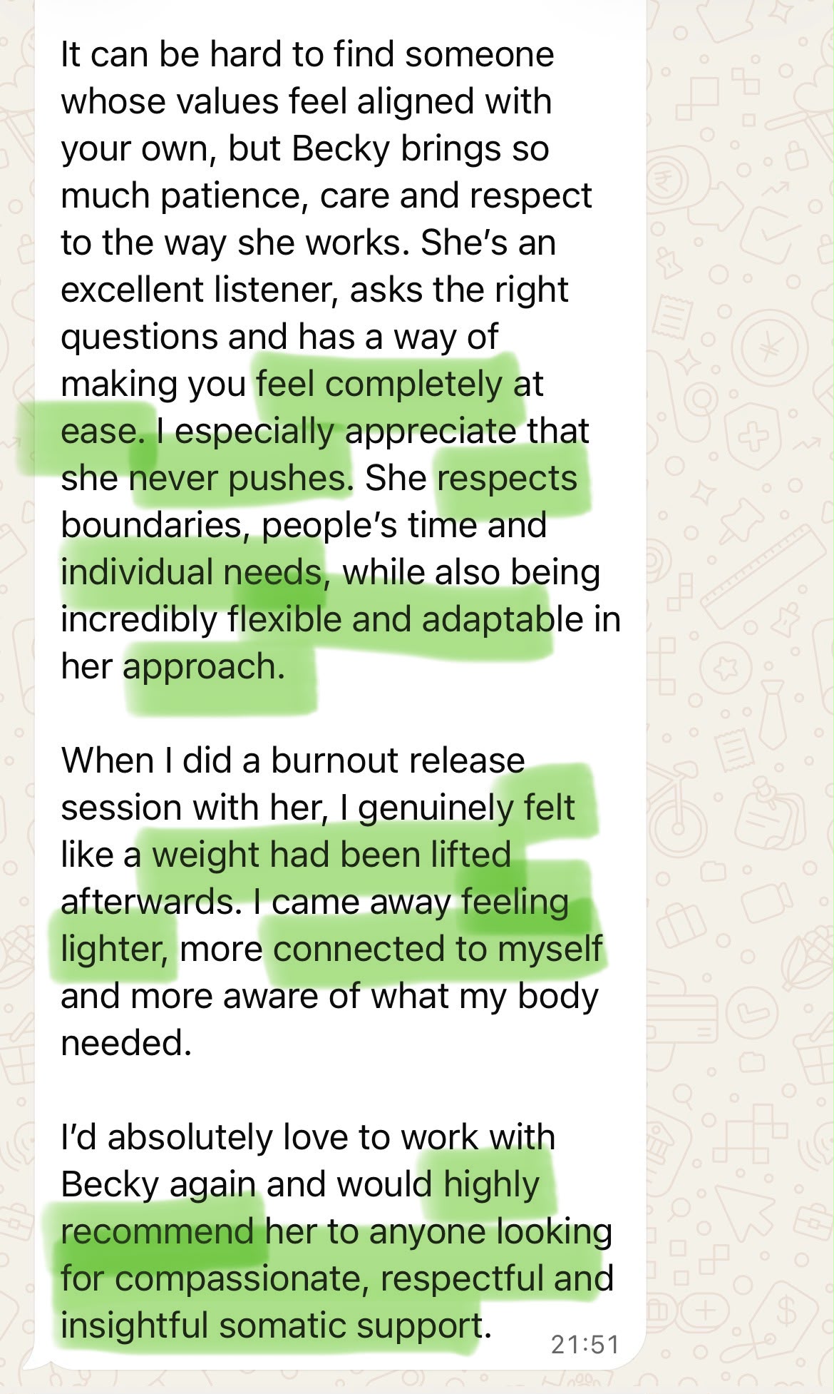 Client testimonial: When I did a burnout release session with her, I genuinely felt like a weight had been lifted afterwards. I came away feeling lighter, more connected to myself and more aware of what my body needed.