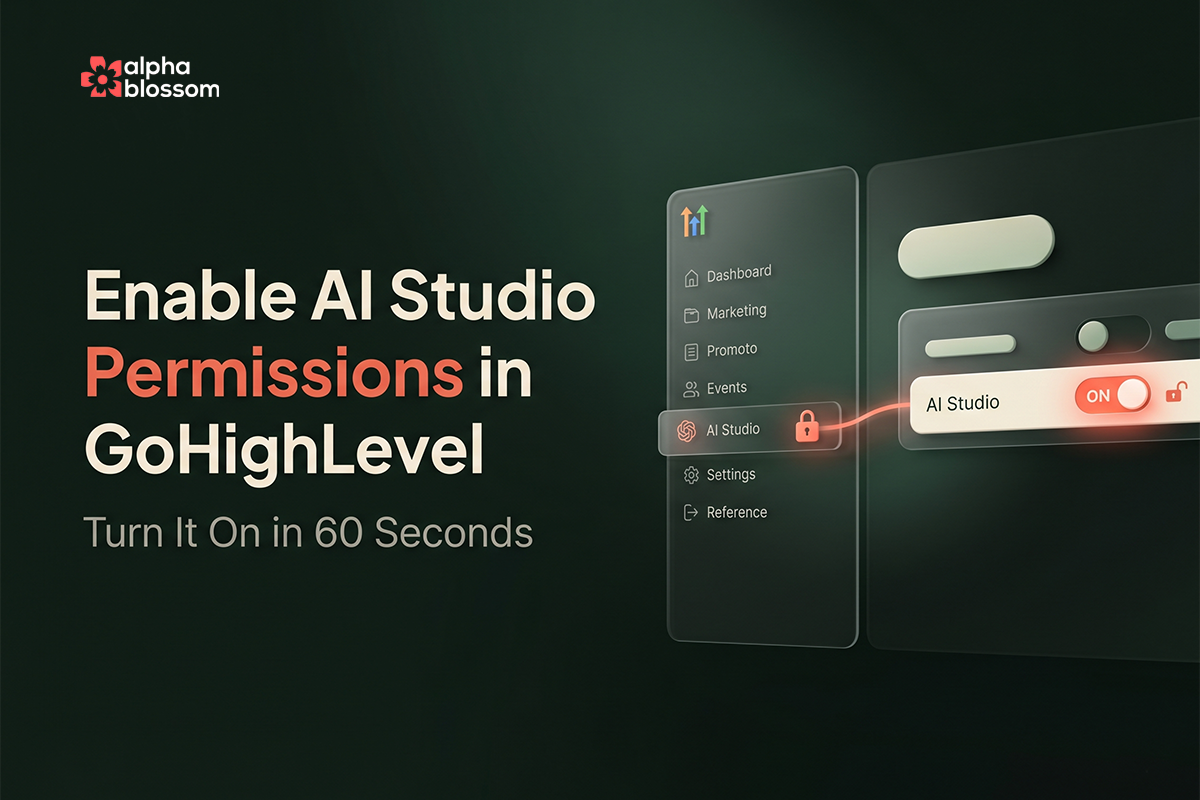 AI Studio Permissions in GoHighLevel: How to Enable