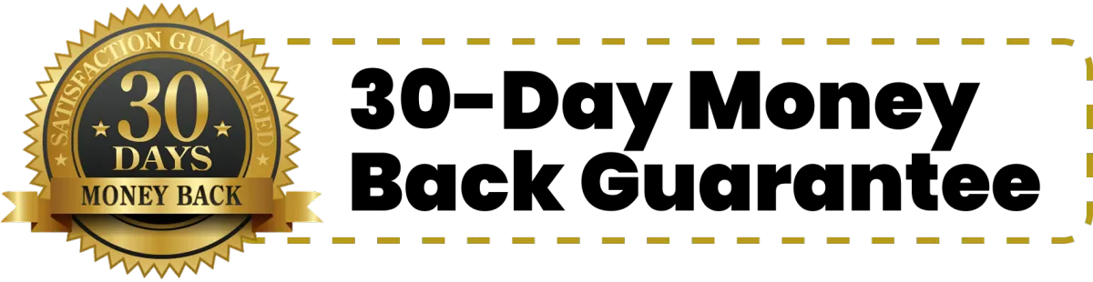 30 Day Money Back Guarantee