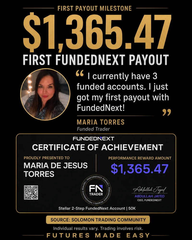 First payout milestone: $1,365.47 first FundedNext payout, Maria Torres