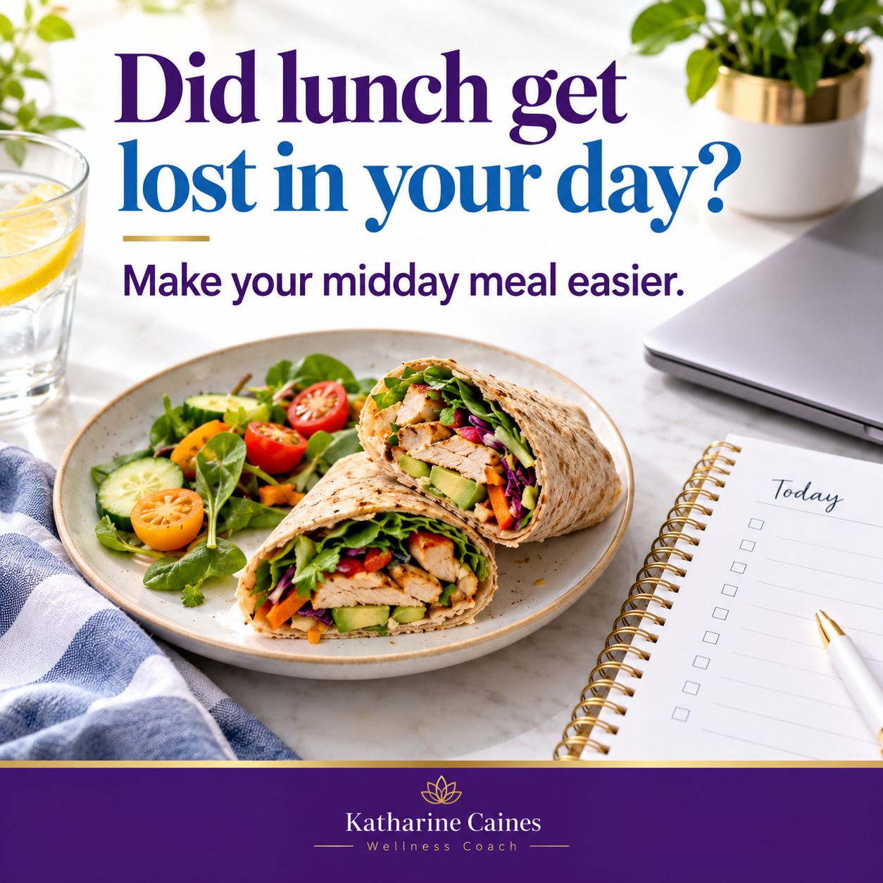 Did lunch get lost in your day? A wrap lunch beside a planner