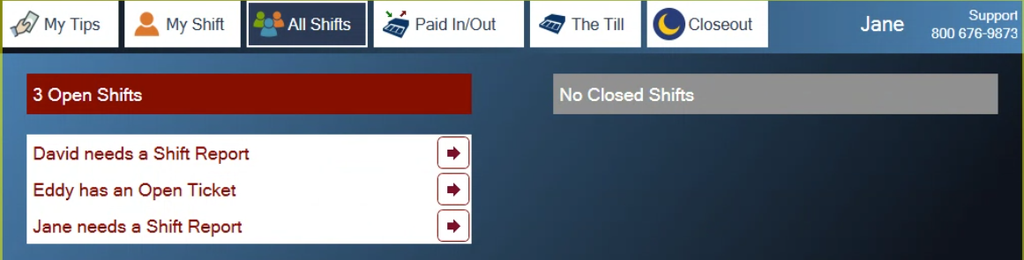 Jane's shift is open again