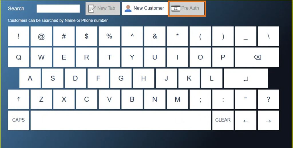 The customer screen, with Pre Auth boxed at the top beside New Tab and New Customer