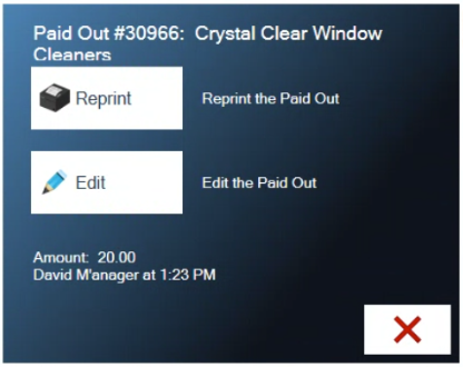 The box for one paid out, with Reprint and Edit buttons, the amount and who paid it out