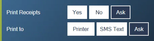 The Print Receipts and Print to settings, both set to Ask