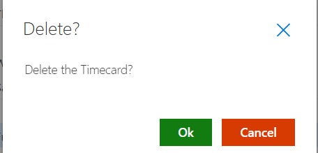 A box headed Delete? asking Delete the Timecard?, with Ok and Cancel