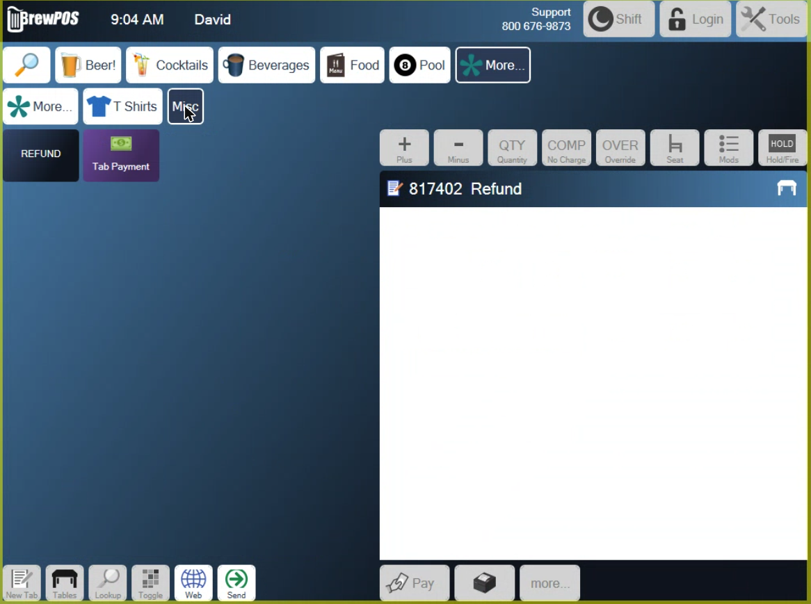 The register with More... and Misc open, showing the REFUND button on a new ticket