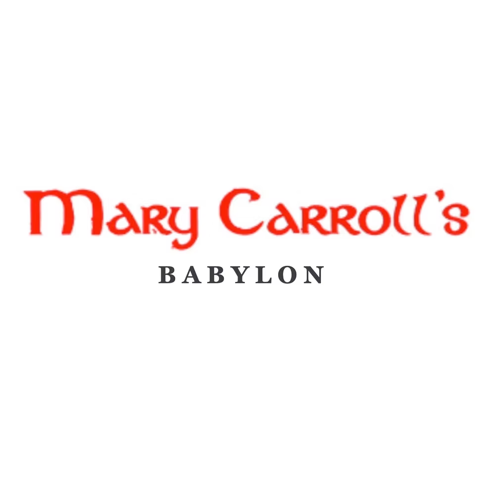 Mary Carroll's, Babylon