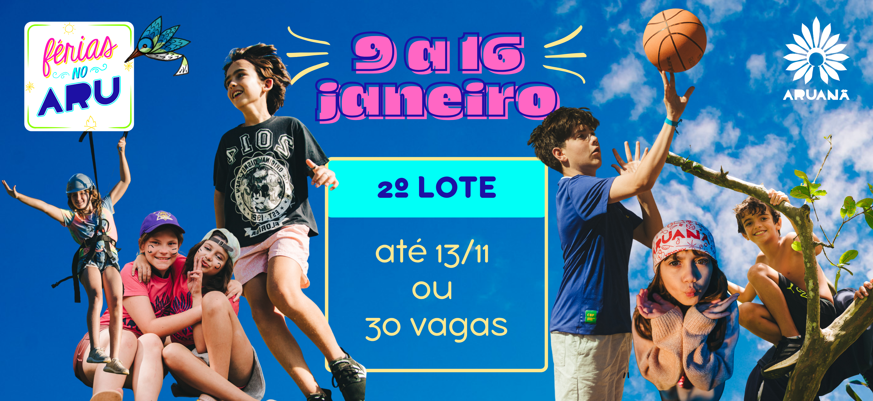 2º lote até 13/11 ou 30 vagas, desconto na Temporada de Férias 2027 no Acampamento Aruanã