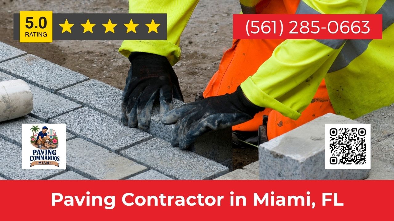 Paving Commandos Announces Miami Location and Contractor Services for Paver Installation and Repair