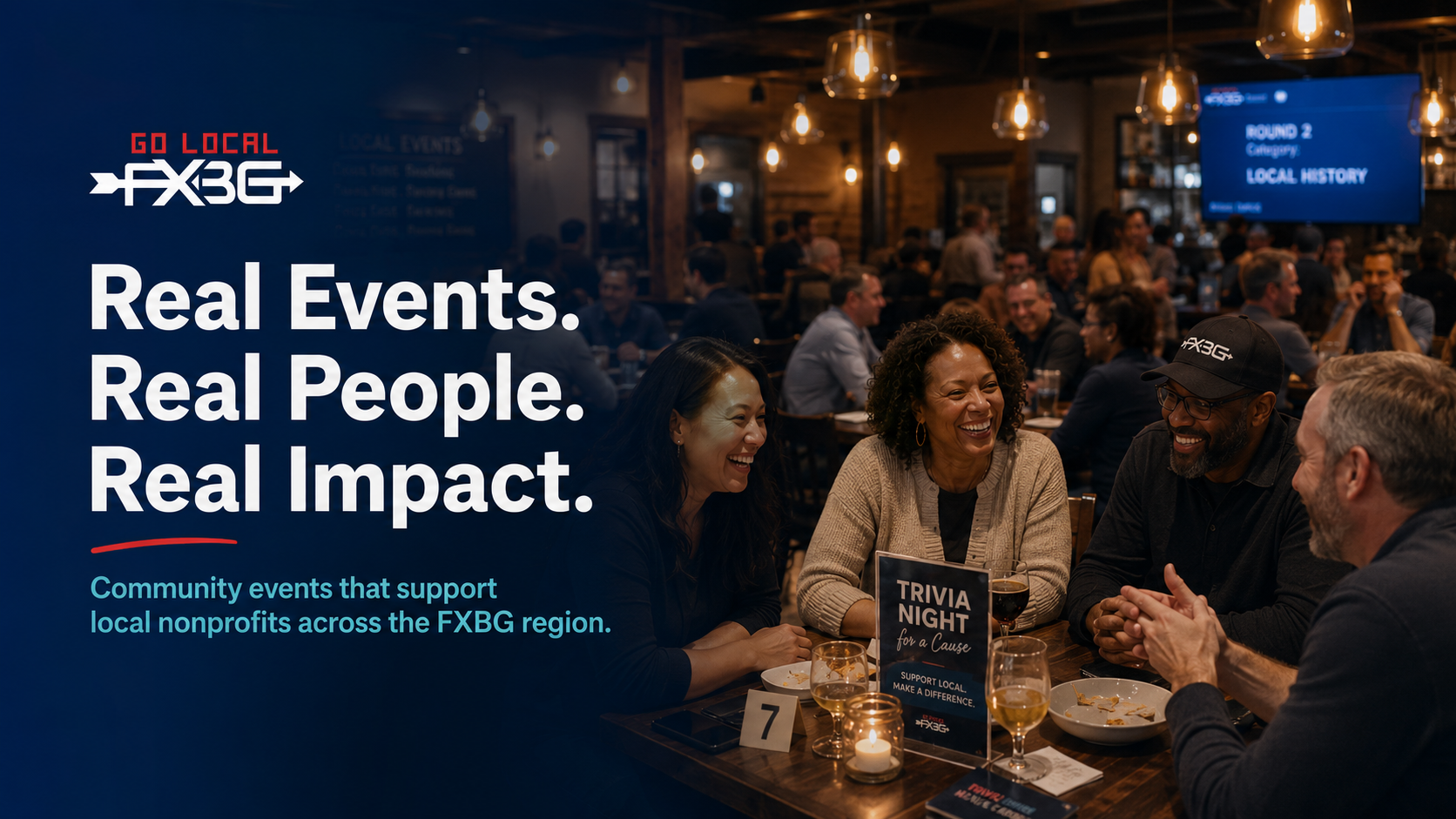 Real Events. Real People. Real Impact. Community events that support local nonprofits across the FXBG region.