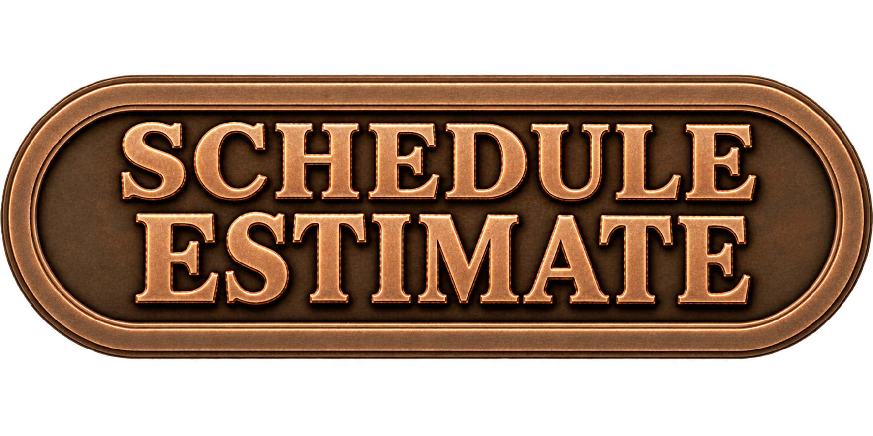 Schedule Estimate