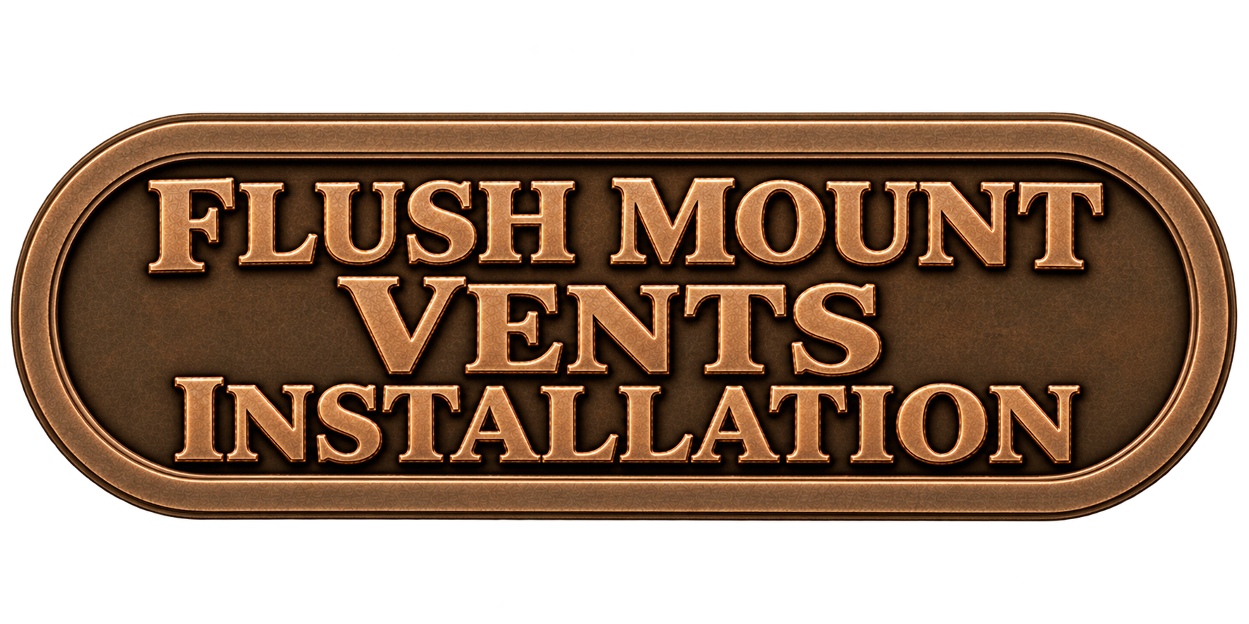 Flush Vents