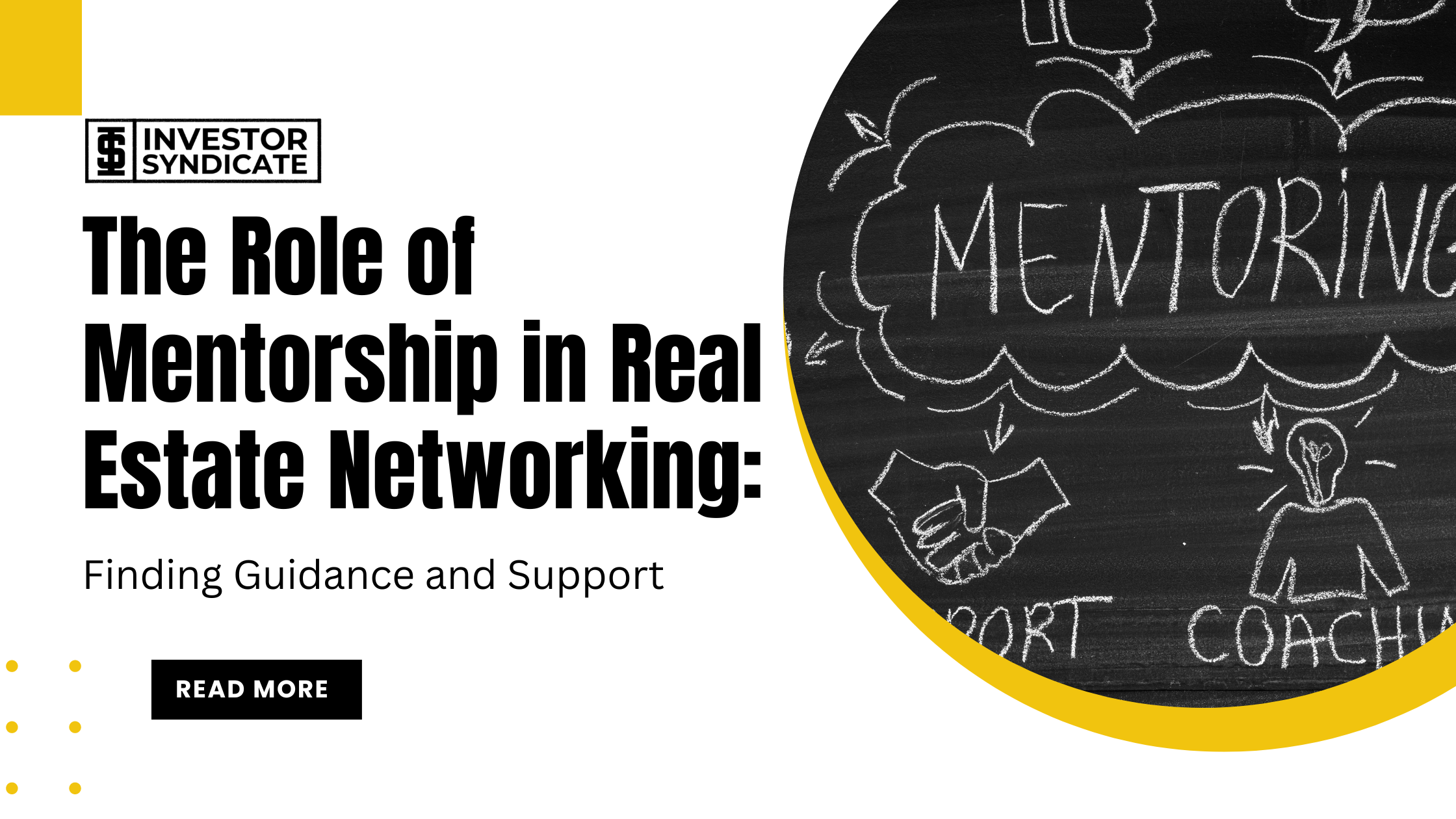 The Role of Mentorship in Real Estate Networking Finding Guidance and