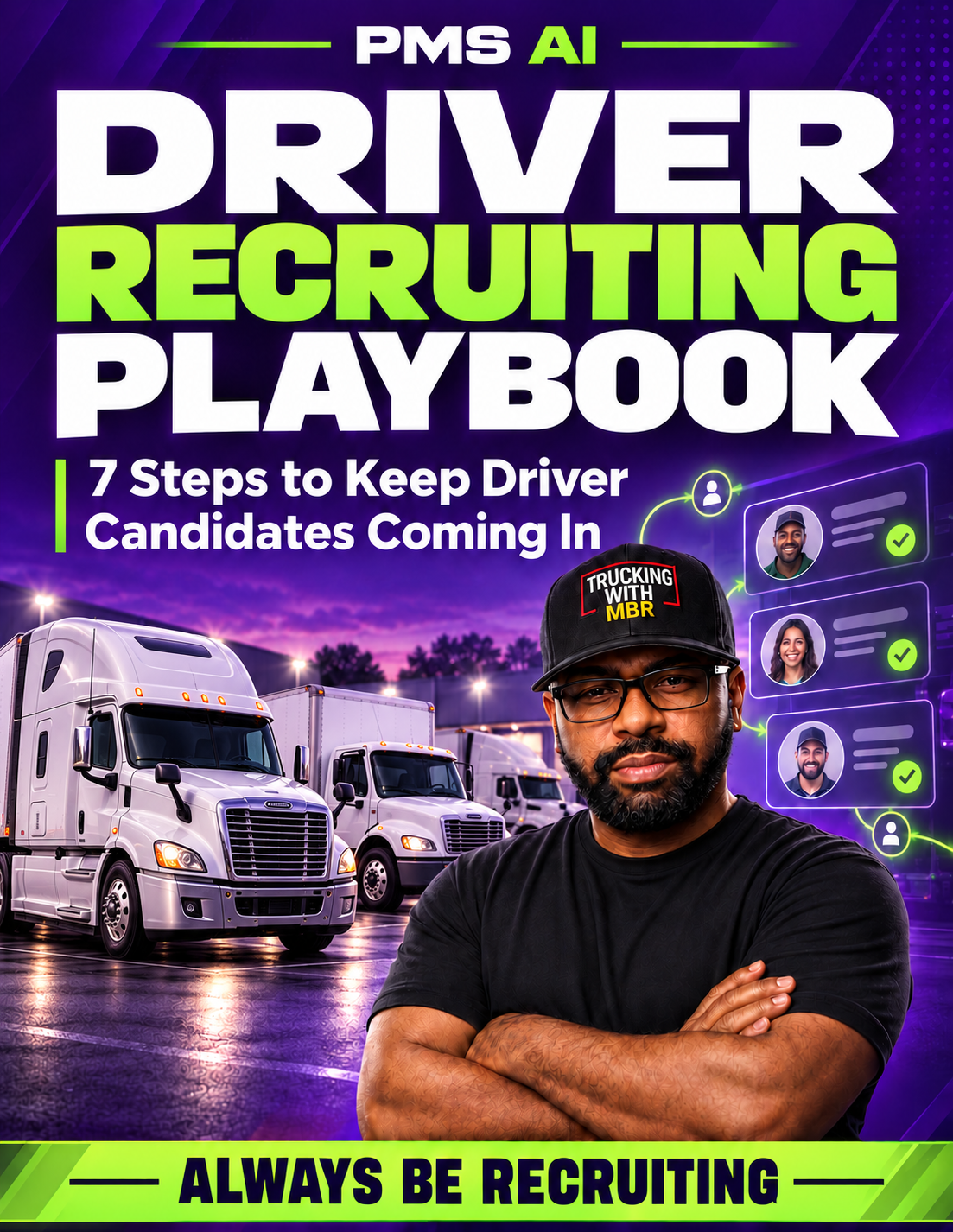 Cover of the Driver Recruiting Playbook: 7 Steps to Keep Driver Candidates Coming In