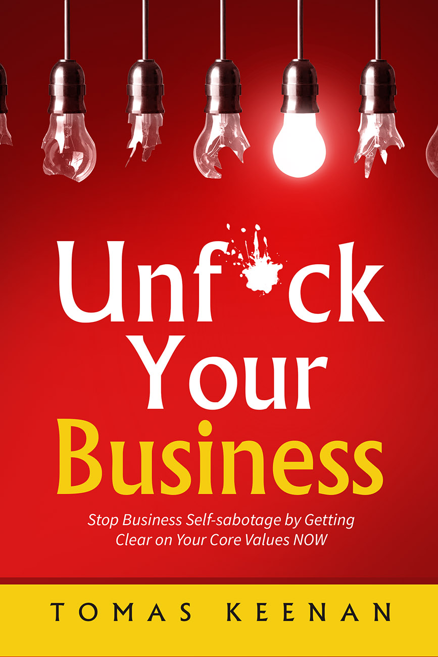 Unfuck Your Business book cover by Tomas Keenan