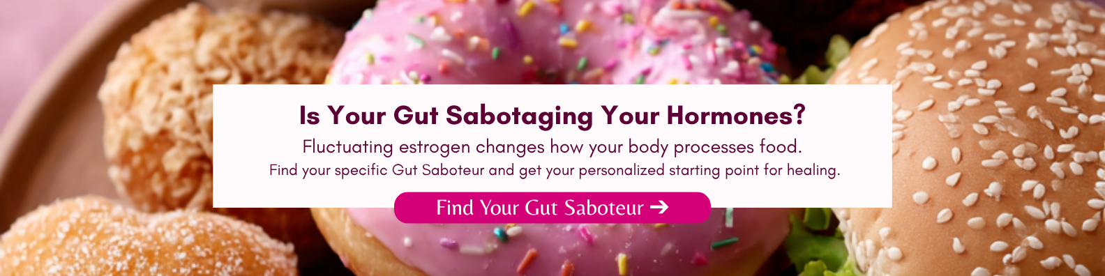 Dr. Stacey Denise gut saboteur quiz banner
