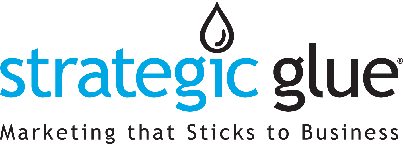 Strategic Glue — Marketing that Sticks to Business