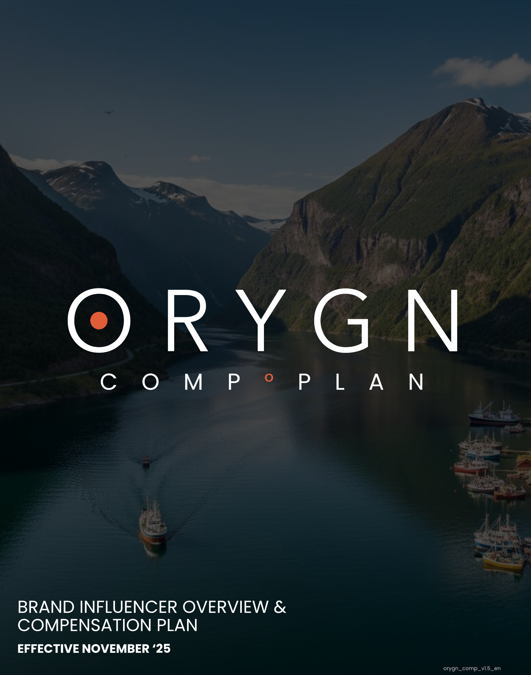 ORYGN Brand Influencer Overview and Compensation Plan, effective November 25