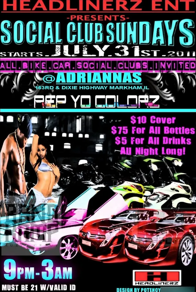 Social Club Sundays archival flyer presented by Headlinerz Ent at Adrianna’s, starting July 31, 2011