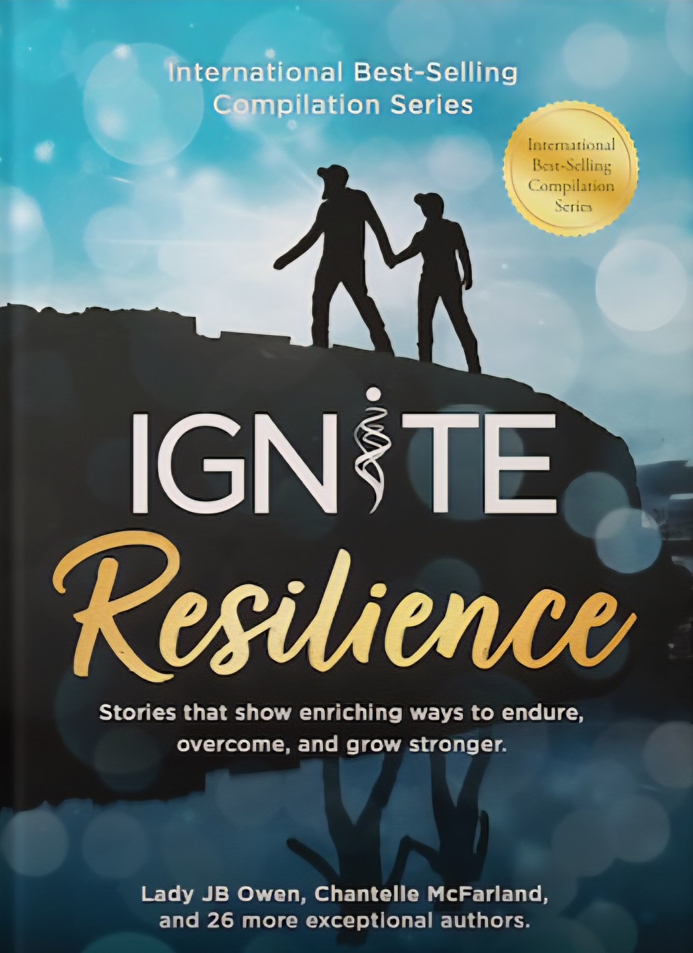 Ignite Resilience — International Best-Selling Compilation Series