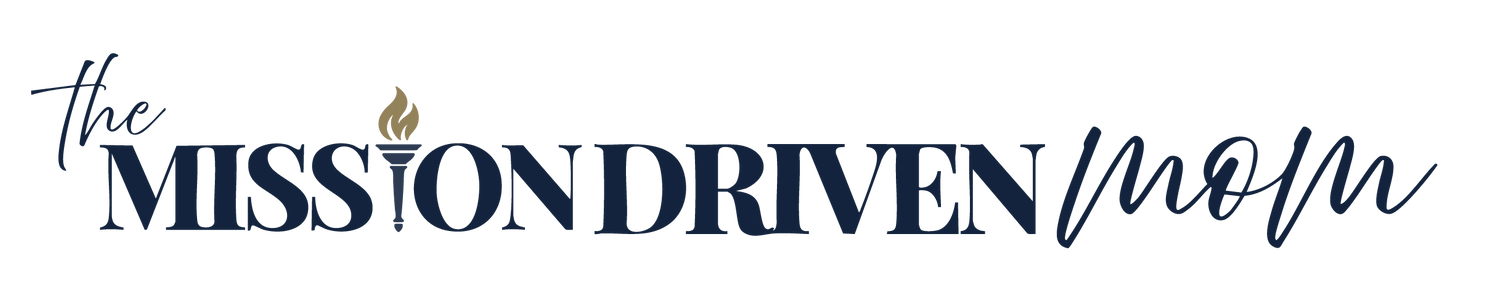 The Mission Driven Mom