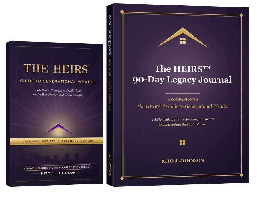 The HEIRS™ Guide to Generational Wealth and The HEIRS™ 90-Day Legacy Journal