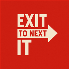 Exit to Next It