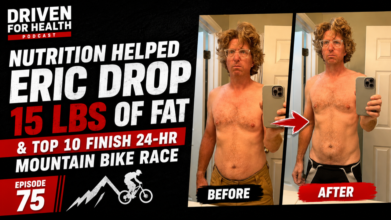 Nutrition Helped Eric Drop 15 Pounds and Finish Top 10 in a 24-Hour Race