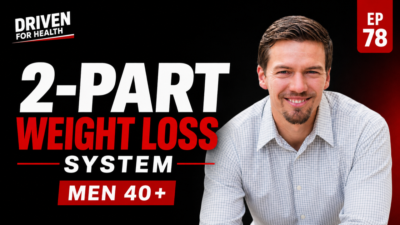 The Simple 2-Part System for Weight Loss in Men Over 40