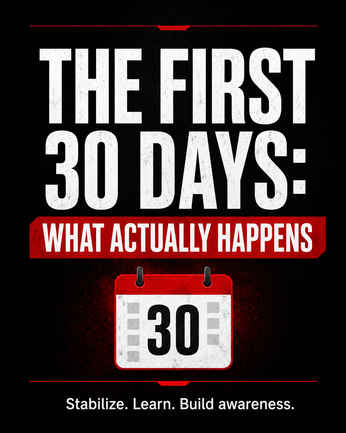 Simple graphic for a diabetes blog section titled The First 30 Days: What Actually Happens with a 30-day calendar icon and the subtext Stabilize, Learn, Build Awareness